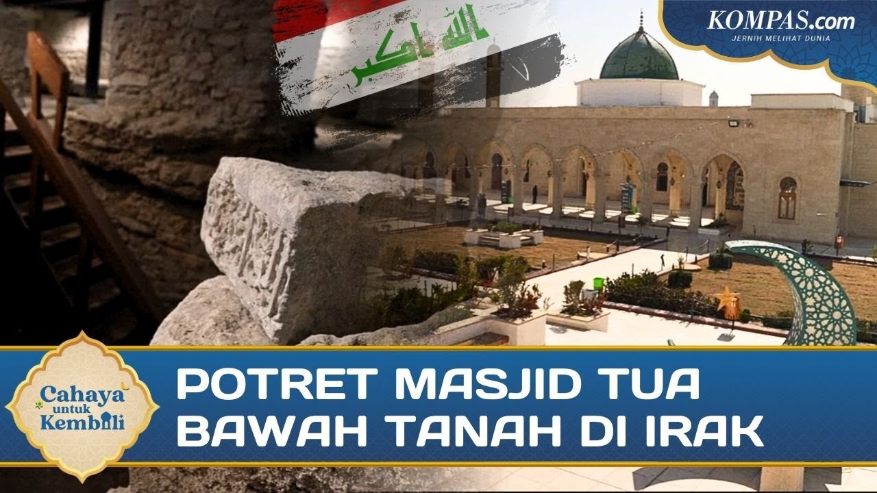 Pesona Masjid Tua Bawah Tanah di Irak, Dibangun di Abad ke-12