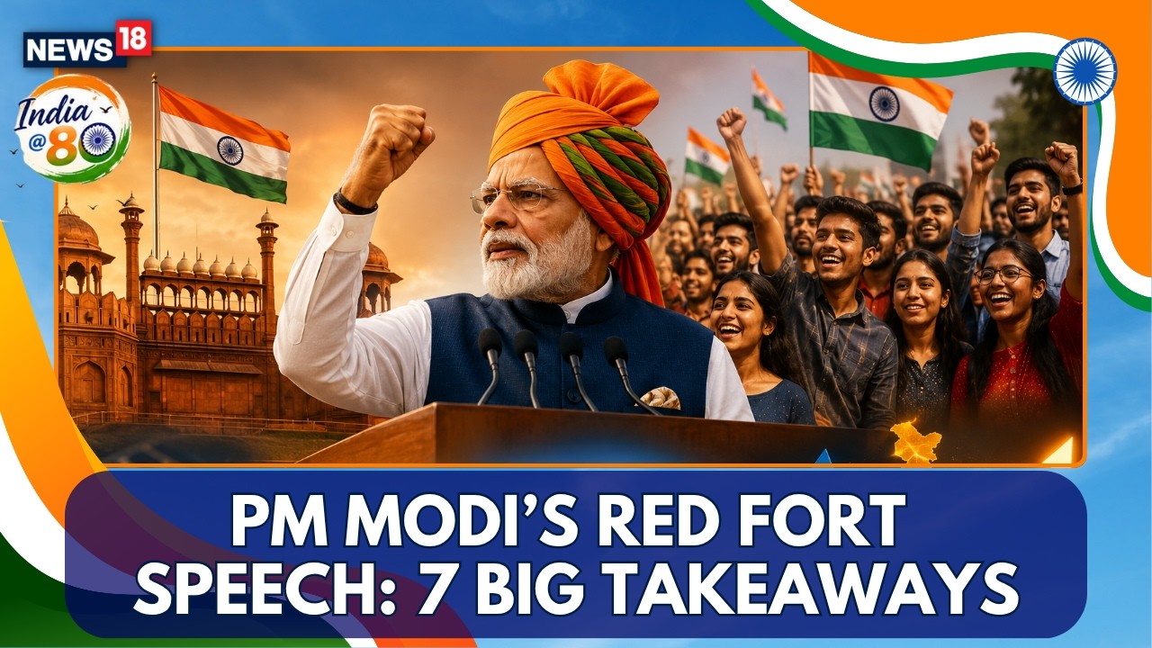 PM Modi Independence Day Speech: 7 Big Highlights From Red Fort | Nuclear Power & More | N18V | 4K