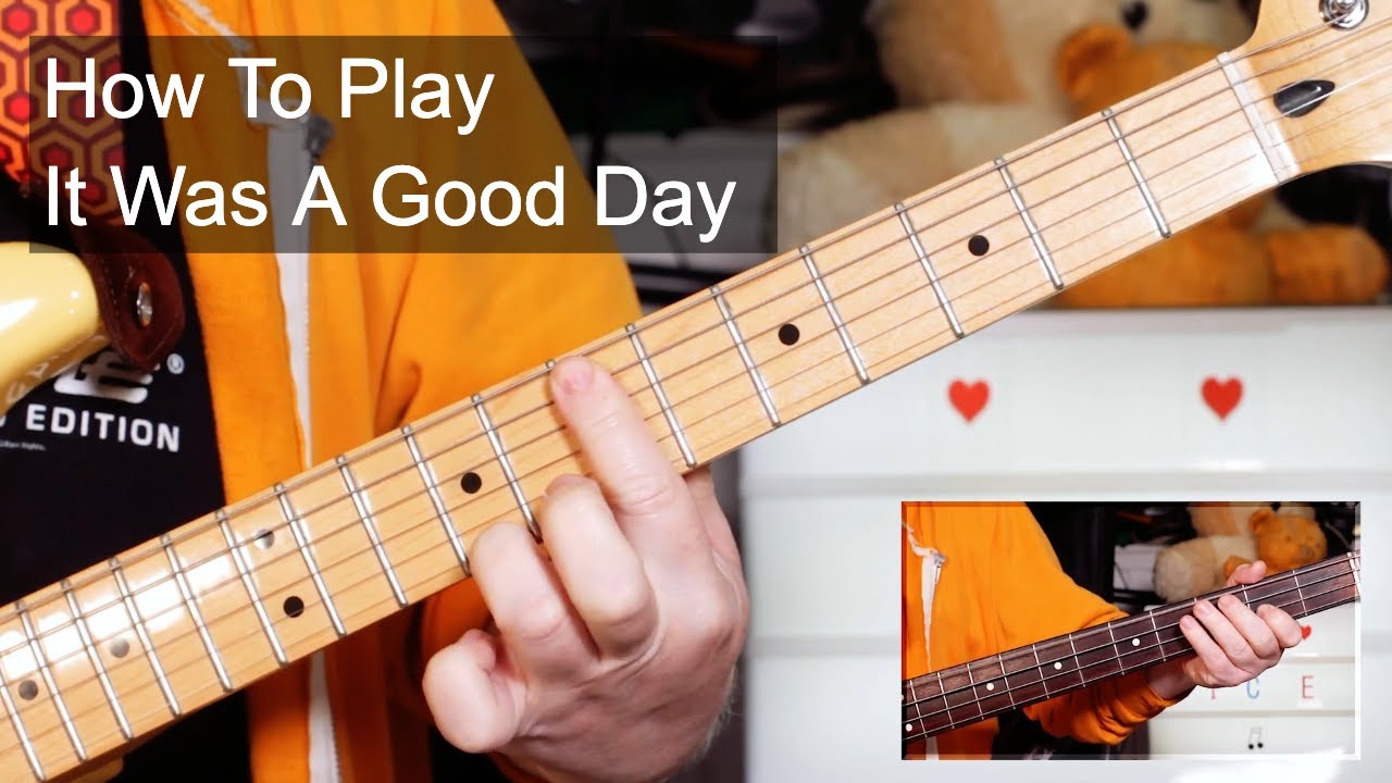 'It Was A Good Day' Ice Cube Guitar Lesson