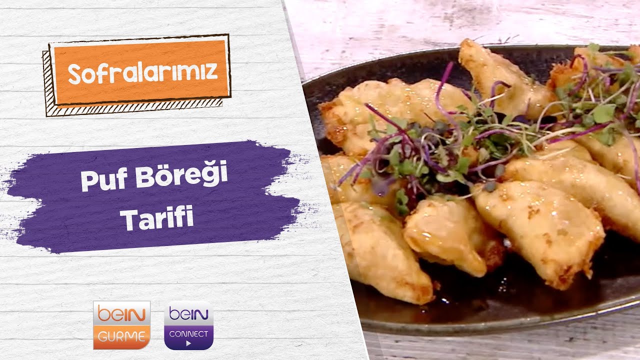 🥟 Puf Böreği Tarifi | Çiğdem Seferoğlu | Sofralarımız