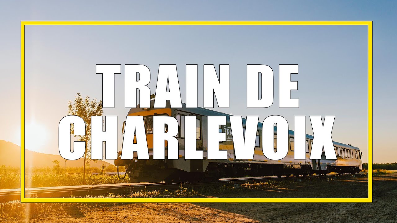 The Train de Charlevoix: One of Quebec's Most Spectacular Train Journeys