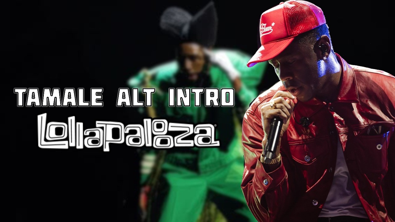 TAMALE (NEW ALT INTRO) - Tyler, The Creator 2026 Lollapalooza (Argentina)