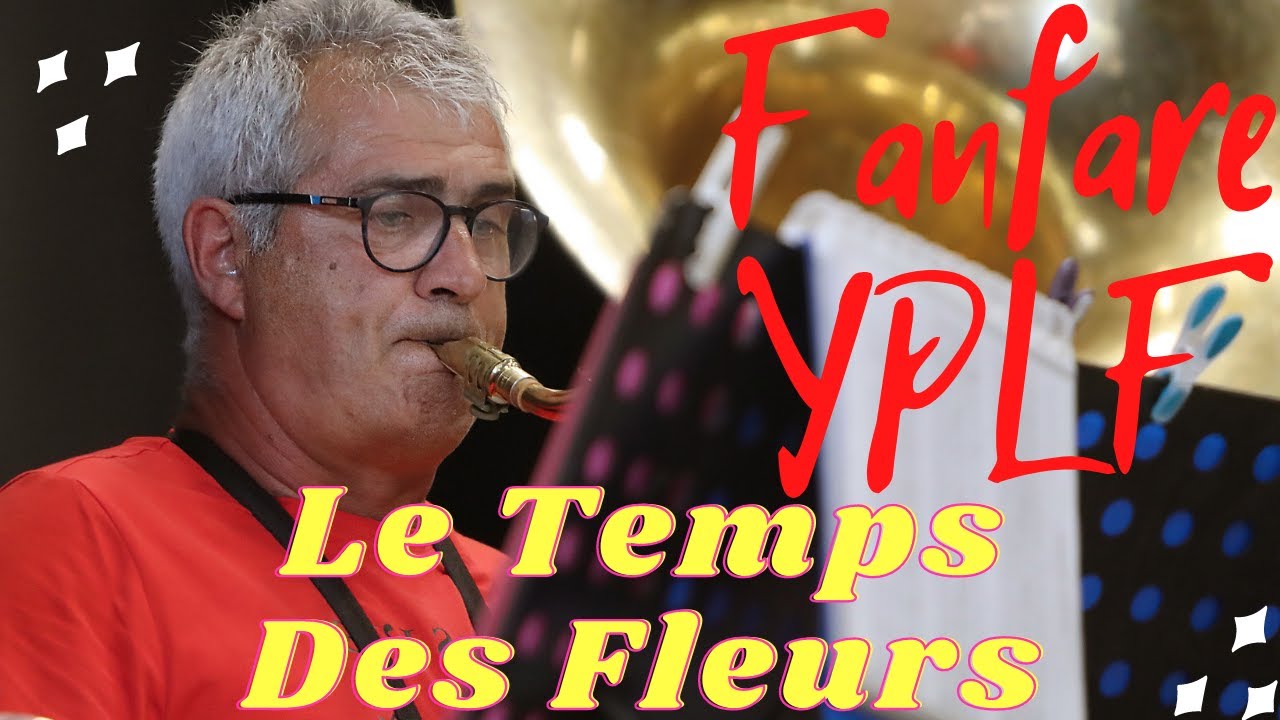 LE TEMPS DES FLEURS avec la FANFARE Y'A PAS L'FEU &agrave; Saint Maixant 2022 [TRADITIONAL] #15