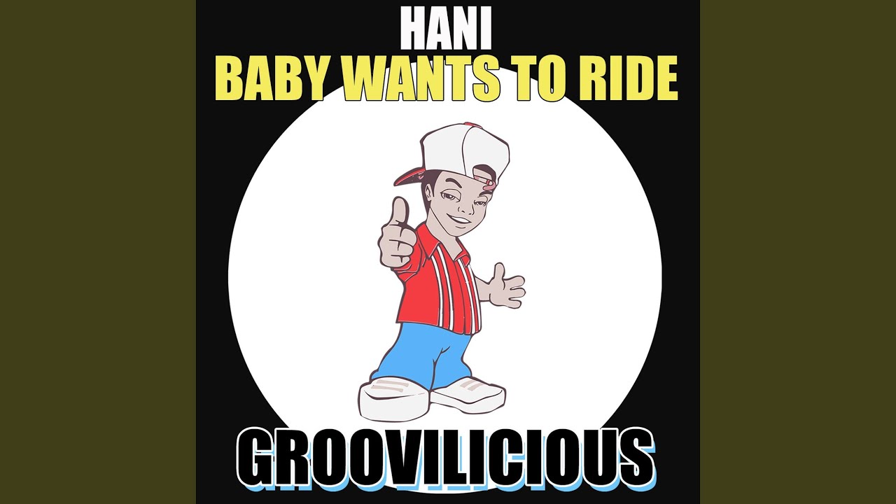 Baby Wants to Ride (Main Vocal Mix)