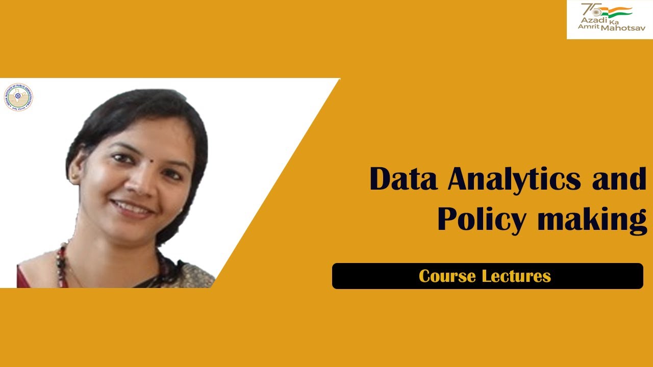 Data Analytics and Policy making