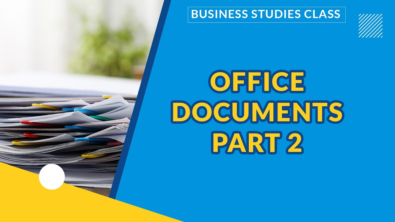 OFFICE DOCUMENTS PART 2| BUSINESS STUDIES| PURCHASE DOCUMENTS | SOURCE DOCUMENTS | EXAMGUIDE |LESSON
