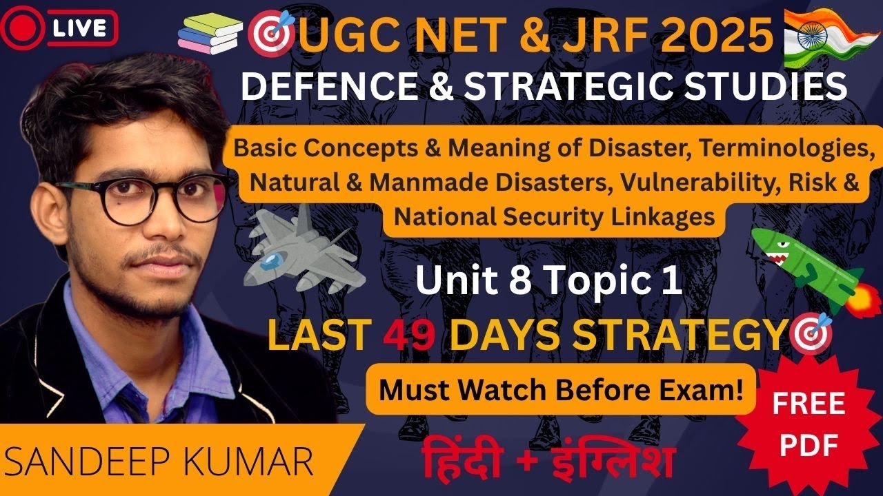 UGC NET & JRF Defence & Strategic Studies Unit 8 topic 1 | Disaster Management Full Revision 2025