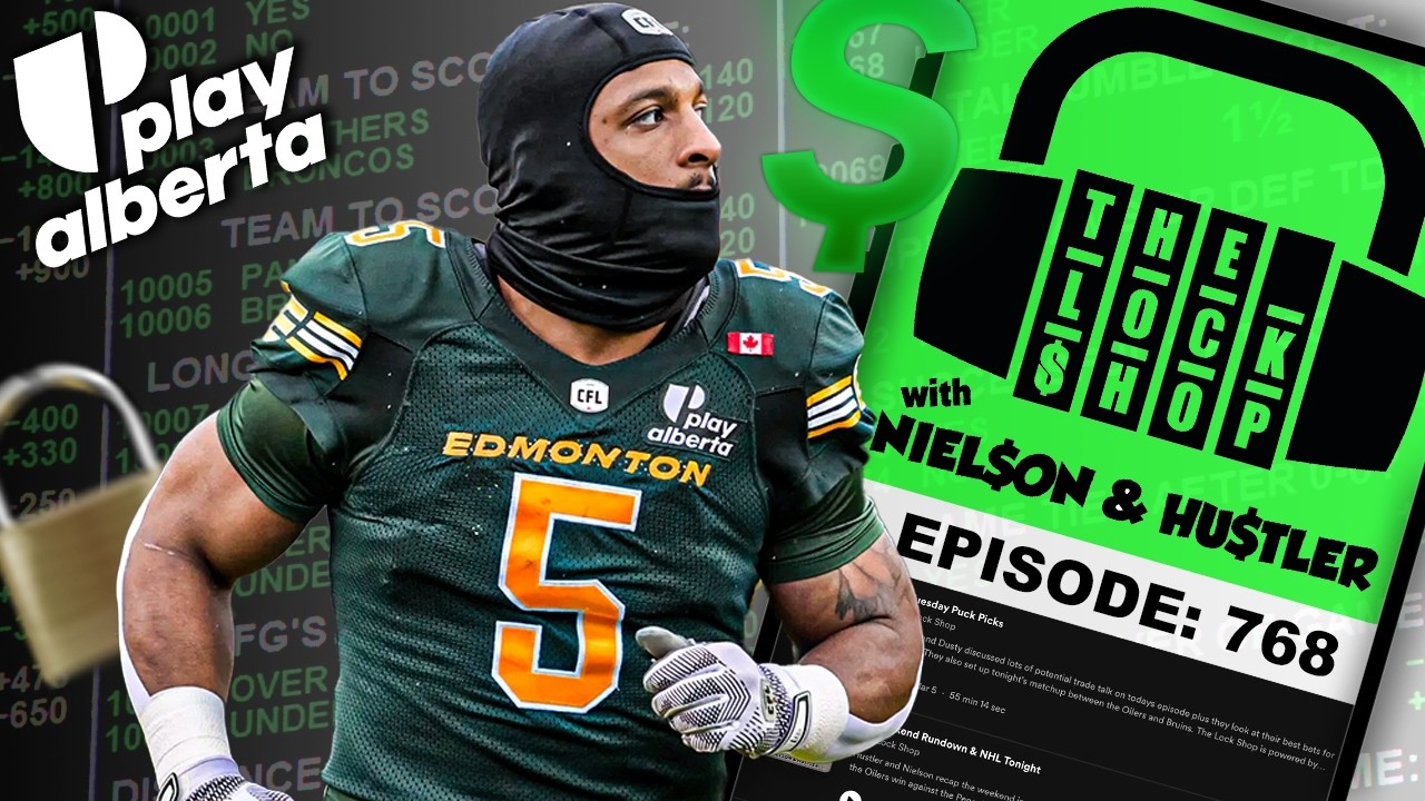 CFL Week 7, World Cup Best Bets |&nbsp;The Lock Shop | 07-17-26