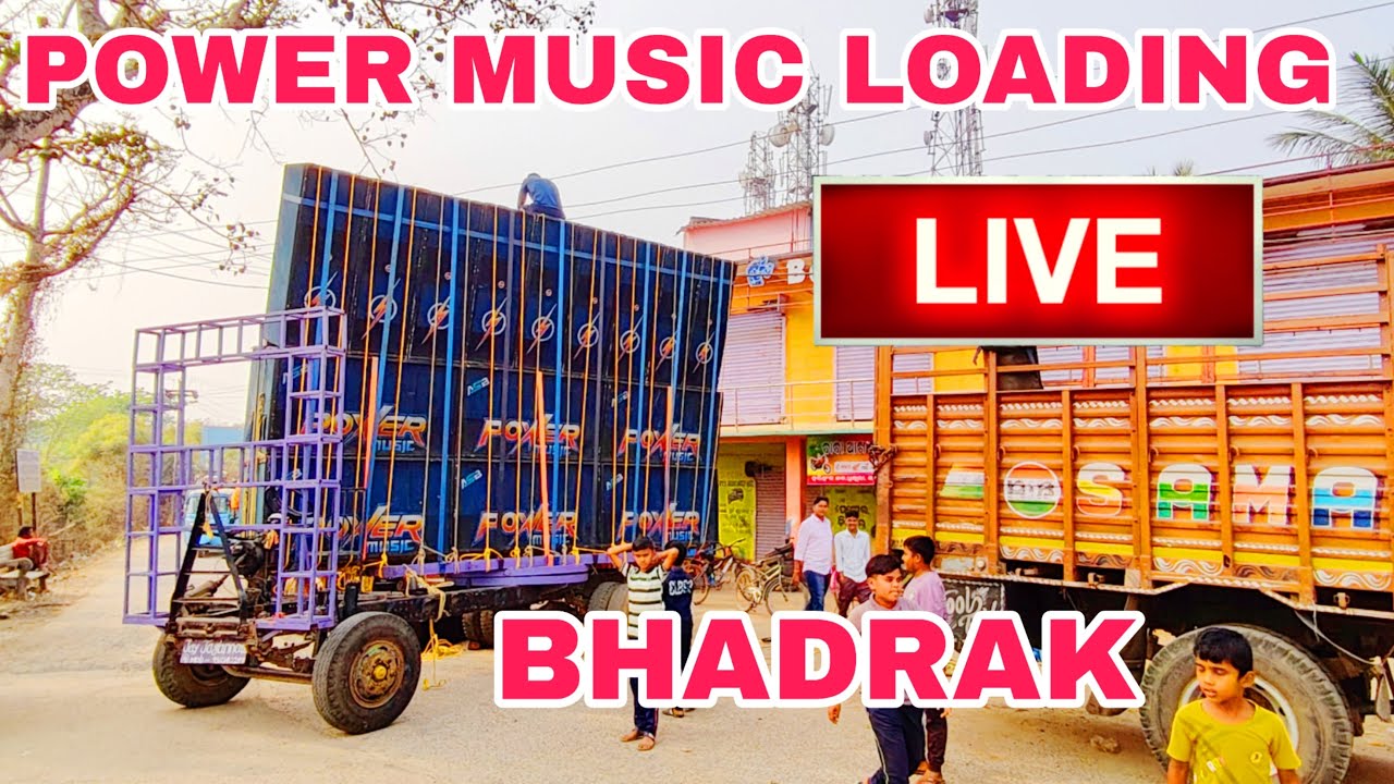 Power Music Loading Odisha Bhadrak