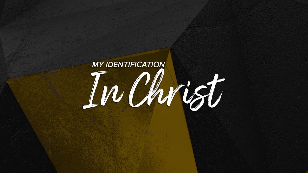 My Identification In Christ Part 1 | Mark Hankins Ministries