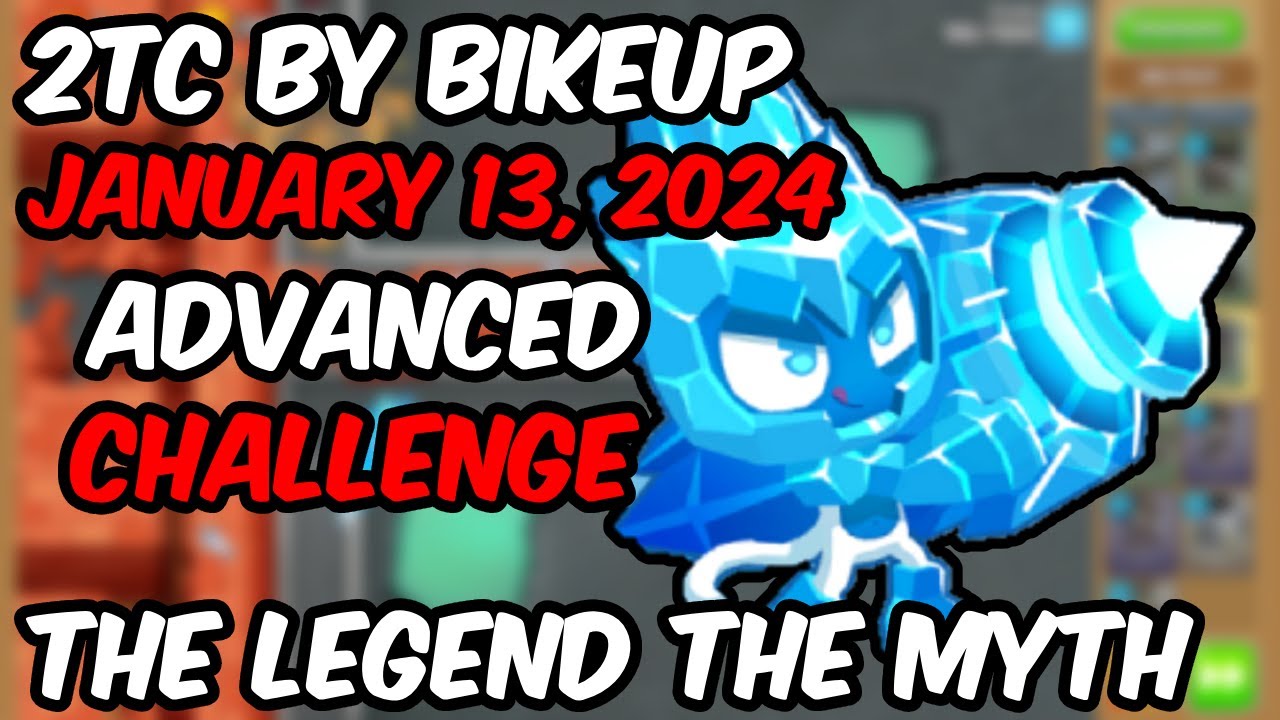 BTD6 ADVANCED CHALLENGE - 2TC By Bikeup (January 13, 2024)