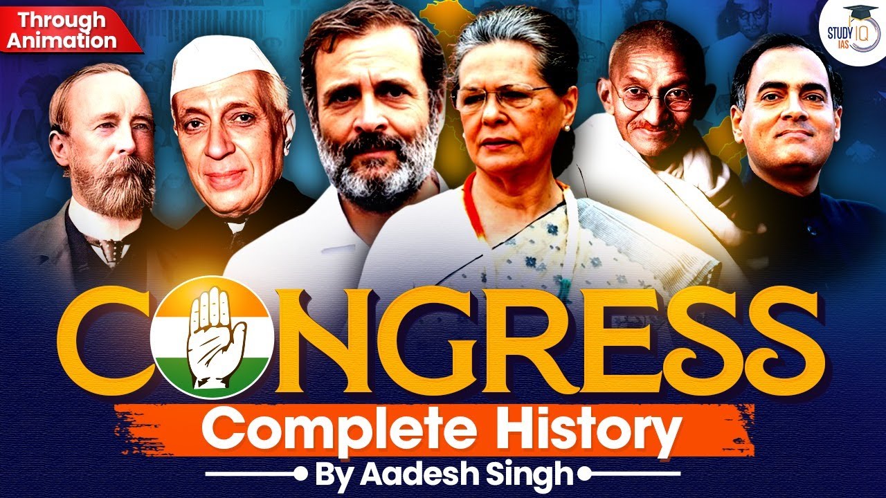 Complete History Of Congress Party In India: Pre & Post-Independence Explained