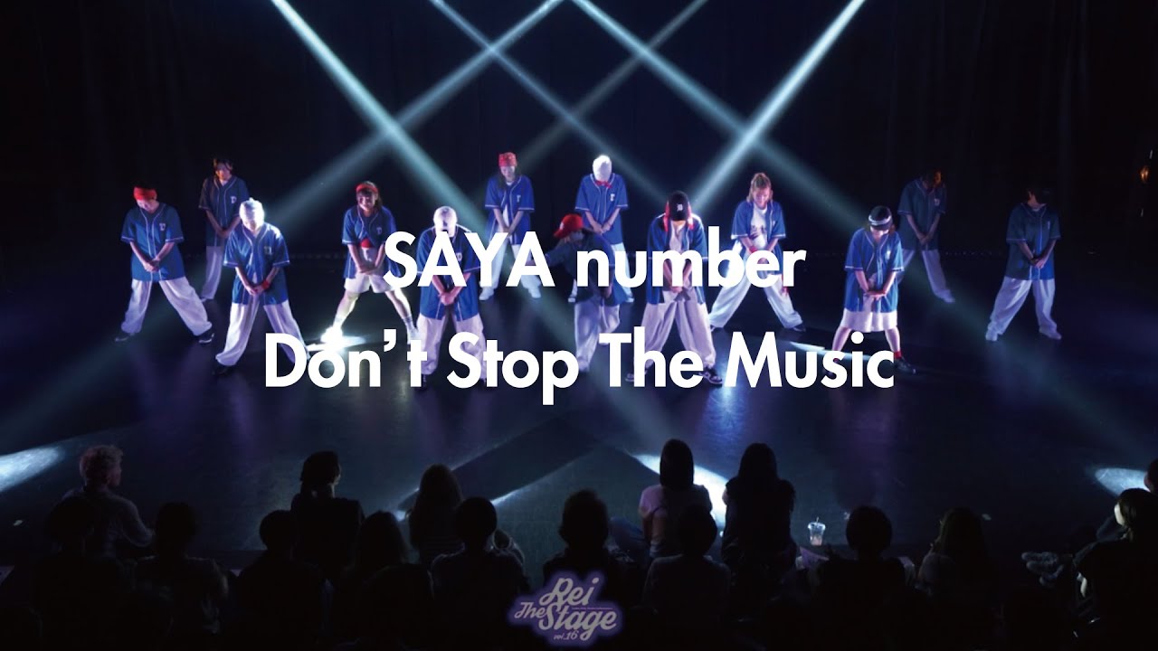 【Rei The Stage vol.16】SAYA  number
