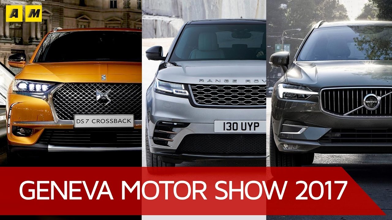Range Rover VELAR, Volvo XC60, Citroen DS7 i 3 MIGLIORI SUV del Salone di Ginevra 2017