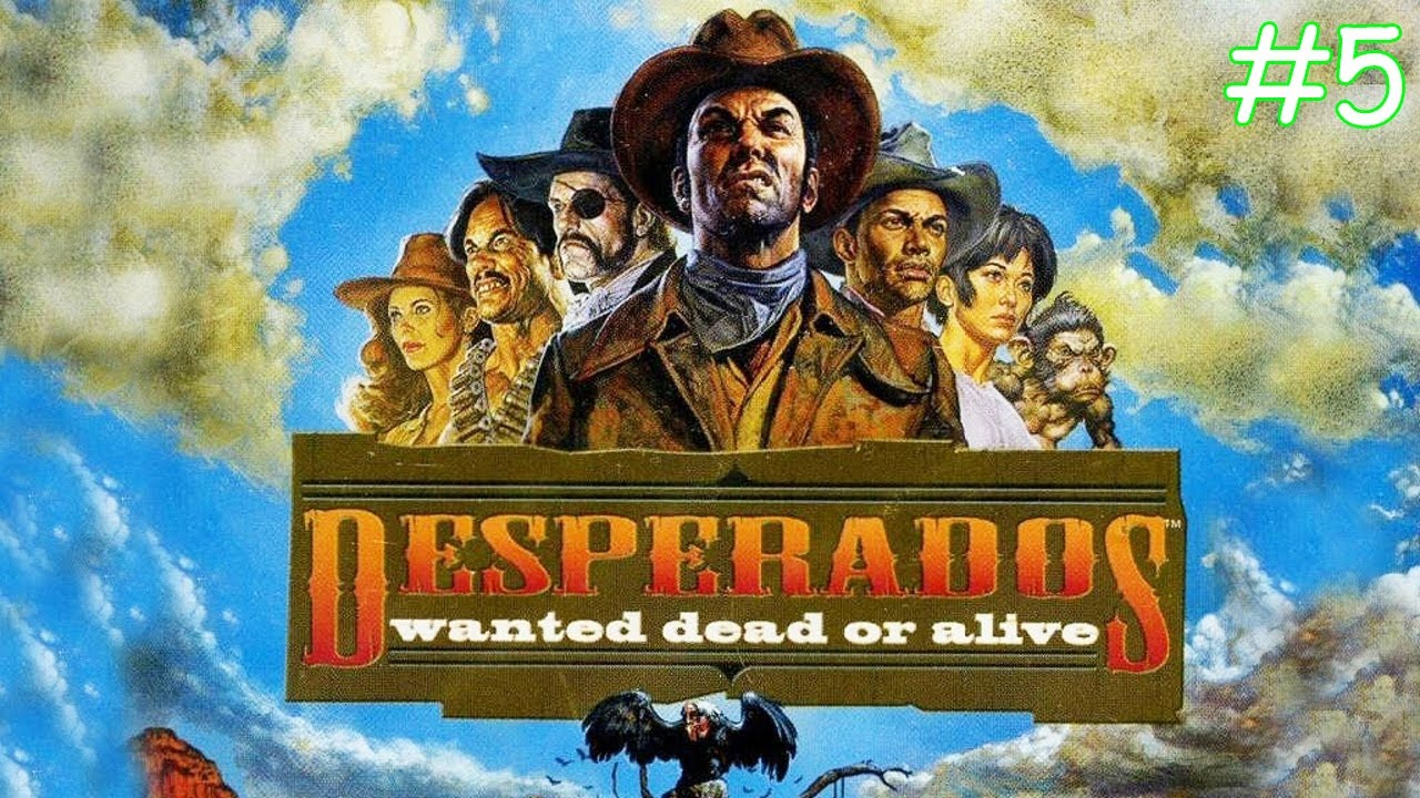 Desperados - Wanted dead or alive #5 - Same bicie!  - Gry dzieciństwa!