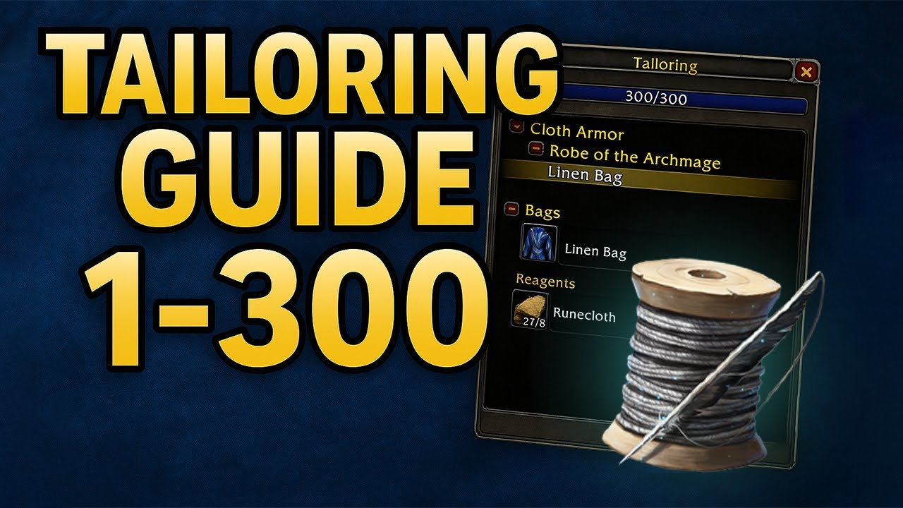 Fastest Tailoring Guide 1-300 | Gold Making Tips and Routes  for WoW Classic