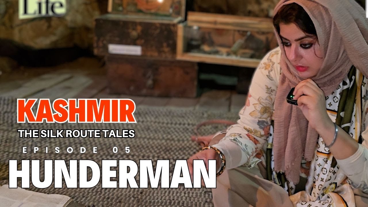 Kashmir: The Silk Route Tales (Hunderman)