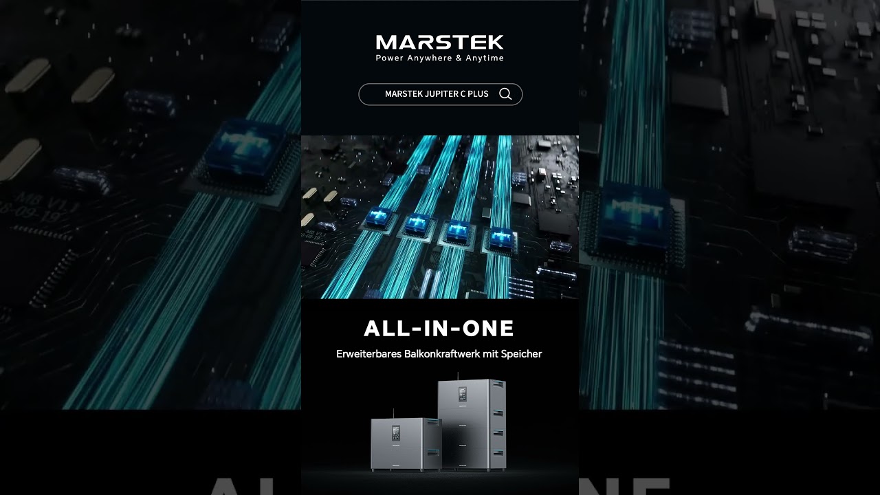 MARSTEK JUPITER C PLUS: Die smarte All-in-One-Lösung für Balkonkraftwerke mit Speicher!