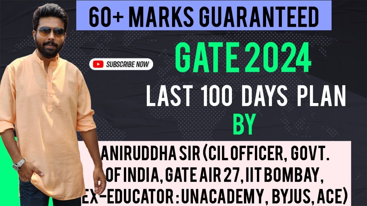 GATE 2024 Preparation : Last 100 days : Time Table and Strategy #aniruddhasir #gate2024 #yt #iit