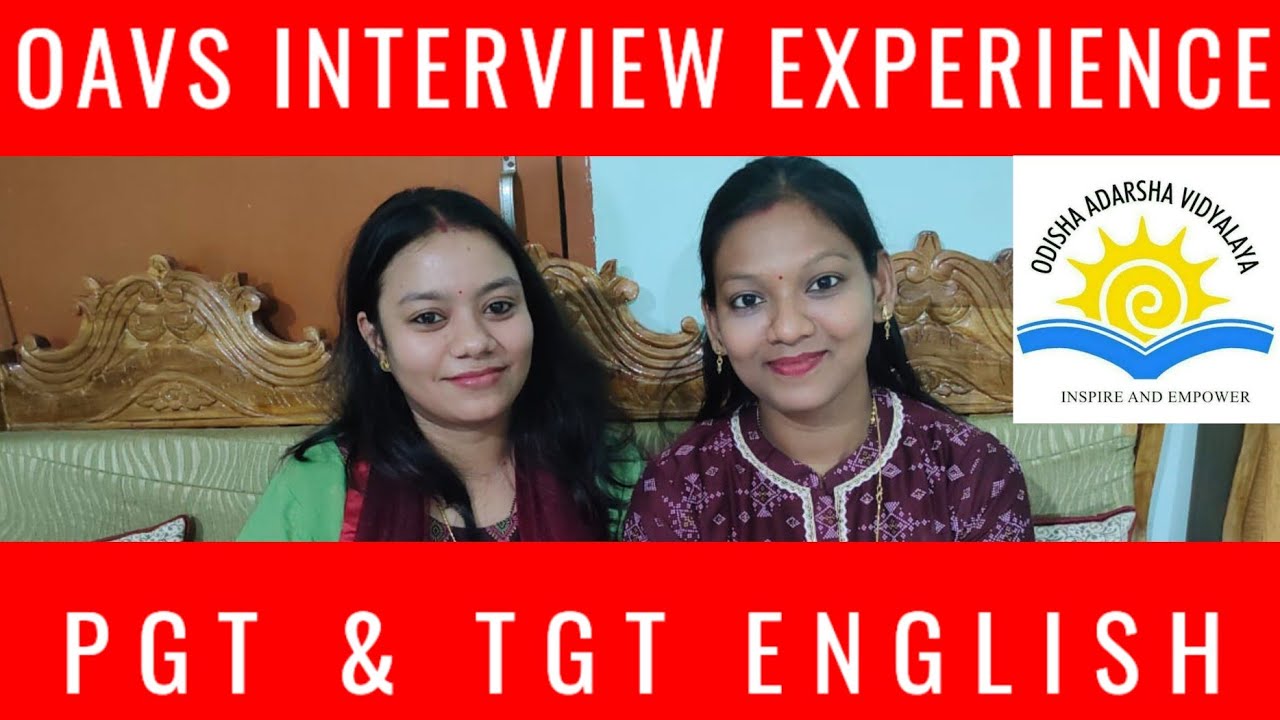 OAVS INTERVIEW EXPERIENCE|| PGT & TGT ENGLISH