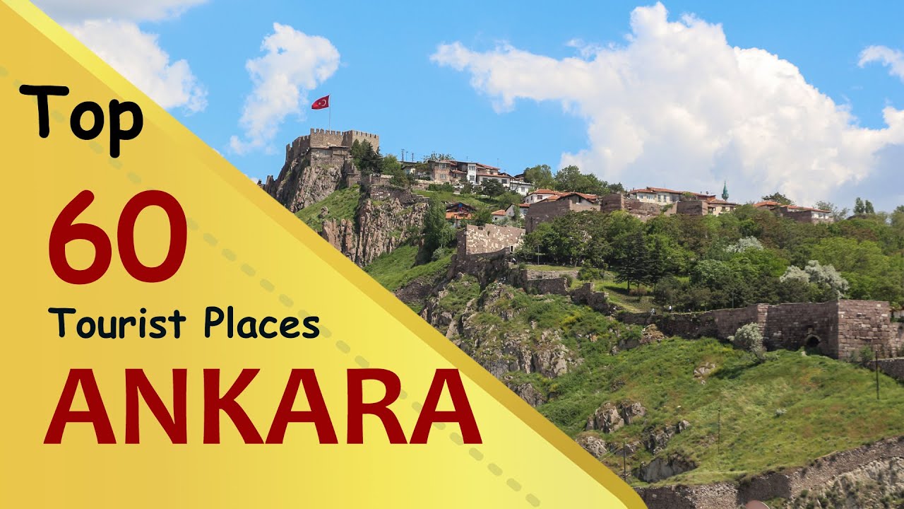 "ANKARA" Top 60 Tourist Places | Ankara Tourism | TURKEY