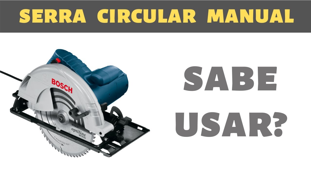 SERRA CIRCULAR MANUAL: COMO MEDIR E CORTAR