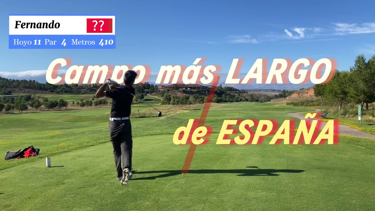 GOLF- El Campo de golf más LARGO que he jugado en mi vida || Campo de Golf Logroño