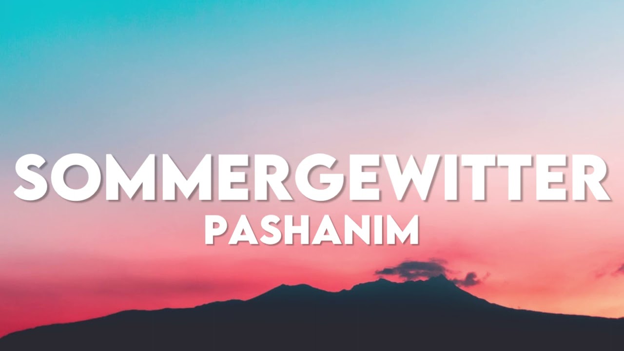 Pashanim - Sommergewitter (Lyrics)