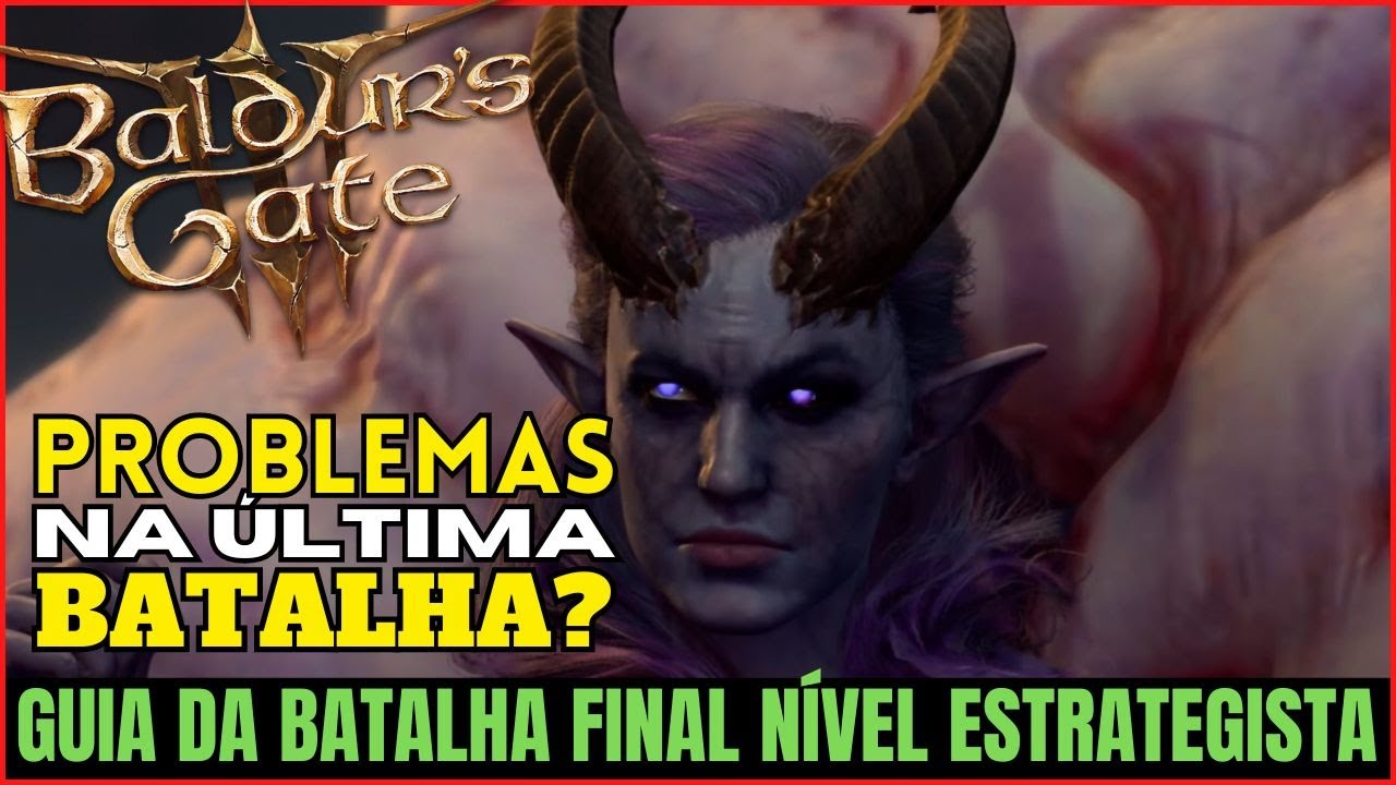 Guia da Batalha Final Nível Estretegista - Baldur's Gate 3