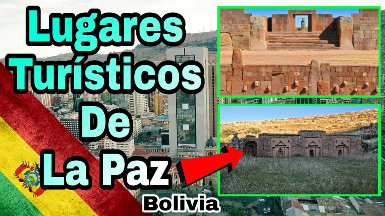 20 Lugares Turisticos De La Paz - Bolivia
