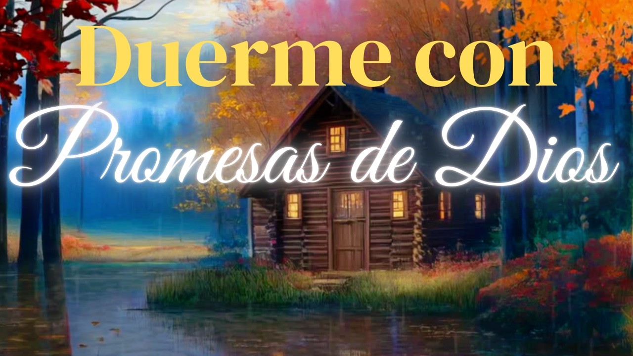 Duerme escuchando Salmos y Versículos Bíblicos  |  Promesas de Dios  |  Palabra de Dios para dormir