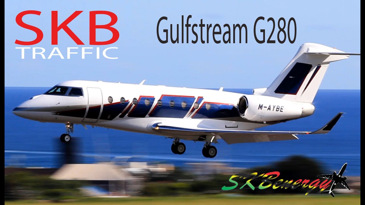 Beautiful Gulfstream G280 (M-AYBE) in awesome action @ St. Kitts R.L.B Int'l Airport