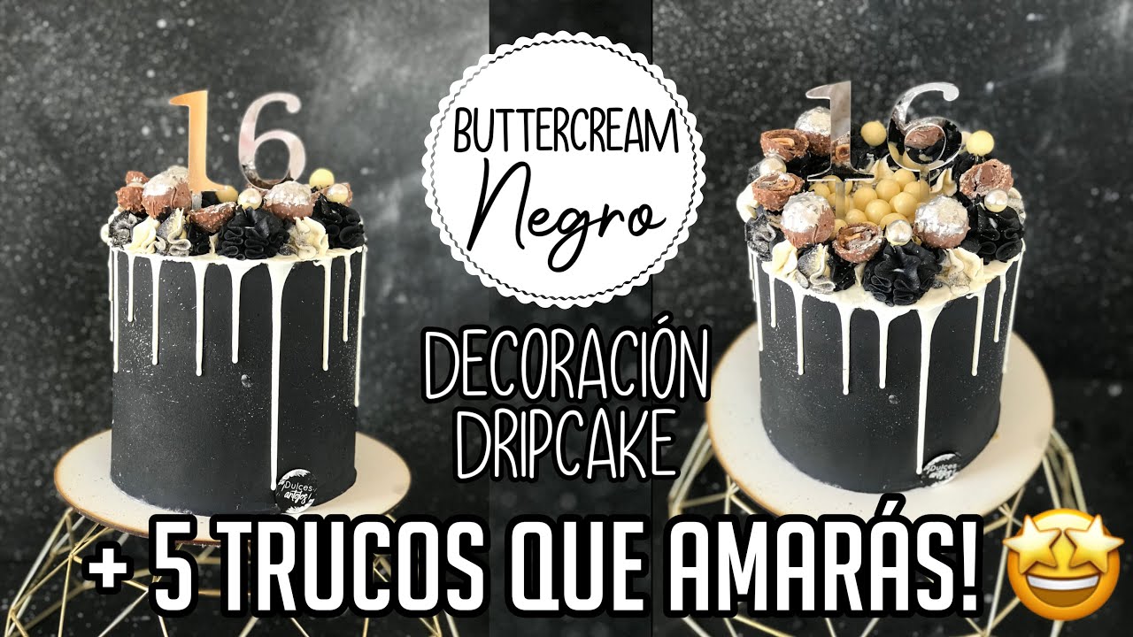 BUTTERCREAM BLANCO y NEGRO INFALIBLE + 5 TRUCOS que AMARÁS😍 (DRIPCAKE) | DULCES ANTOJOS