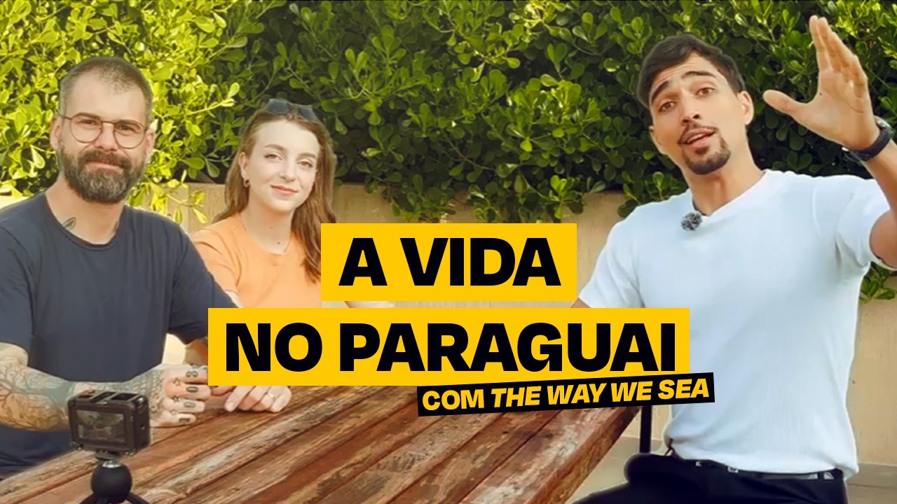 Paraguai: A Joia Escondida da América do Sul com The Way We Sea