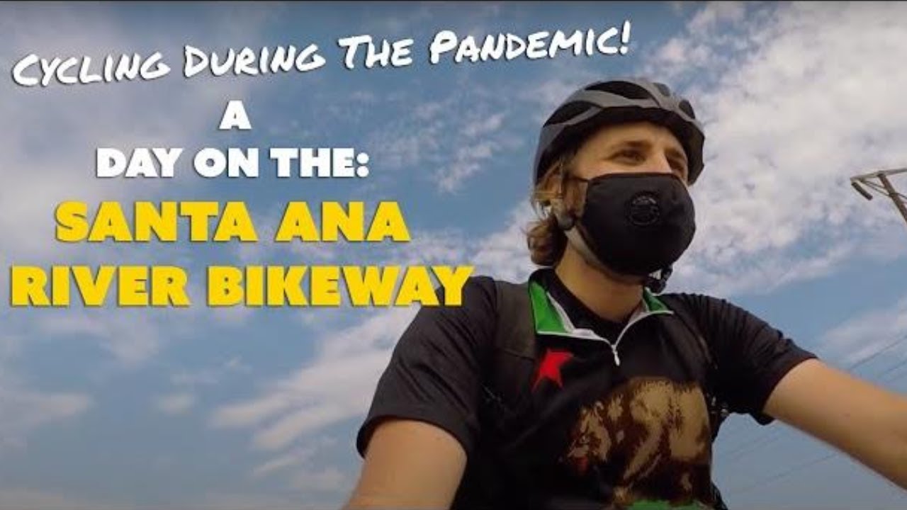 Epic Riverside Cycling Adventure During Lockdown along the Santa Ana River!