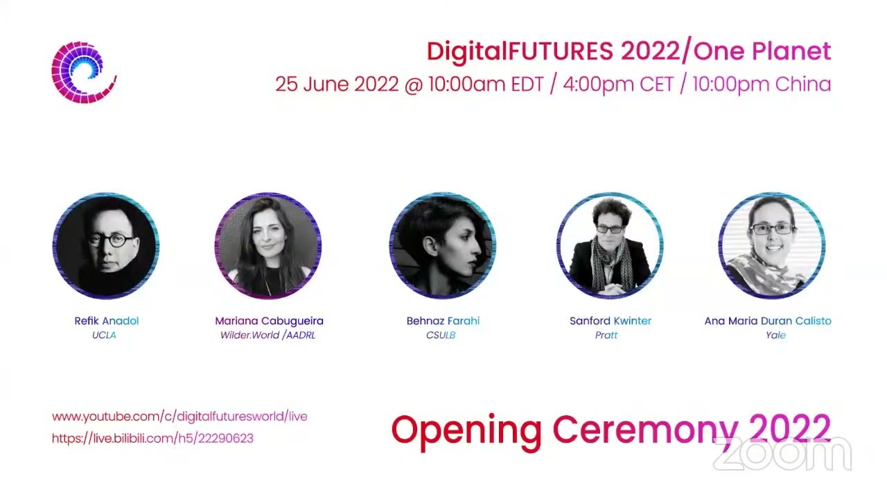 DigitalFUTURES 2022 Opening Ceremony: Lectures by Refik Anadol, Mariana Cabugueira, Behnaz Farahi