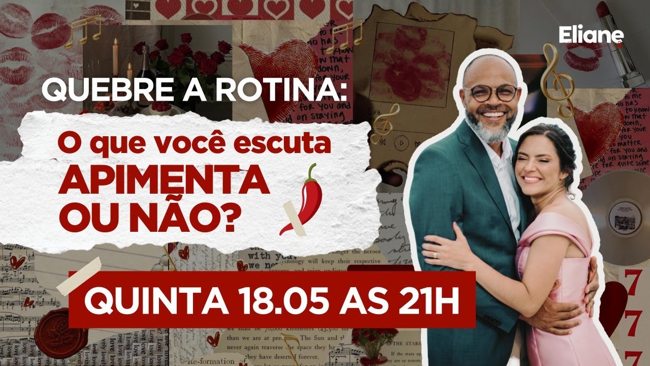 QUEBRE A ROTINA | O que você escuta, apimenta ou não? Quintas com Eliane | Live #087