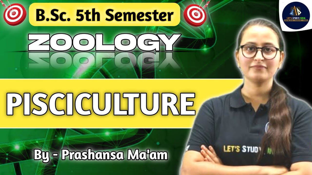 Pisciculture | B.Sc. Zoology 5th Semester | Paper-1st | Unit-7 | NEP-2020