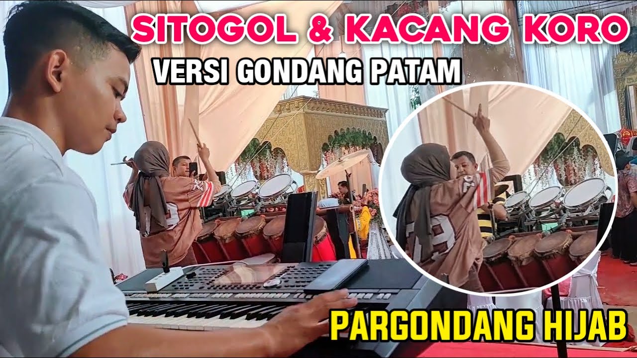 PARGONDANG HIJAB VIRAL !! SITOGOL & KACANG KORO VERSI GONDANG PATAM NONSTOP || HP/WA 081332332970