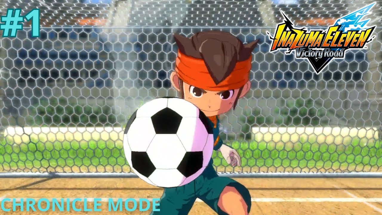 Prologue + Game vs Royal Academy Inazuma eleven Victory Road Chronicle Mode #1  4K No Commentary