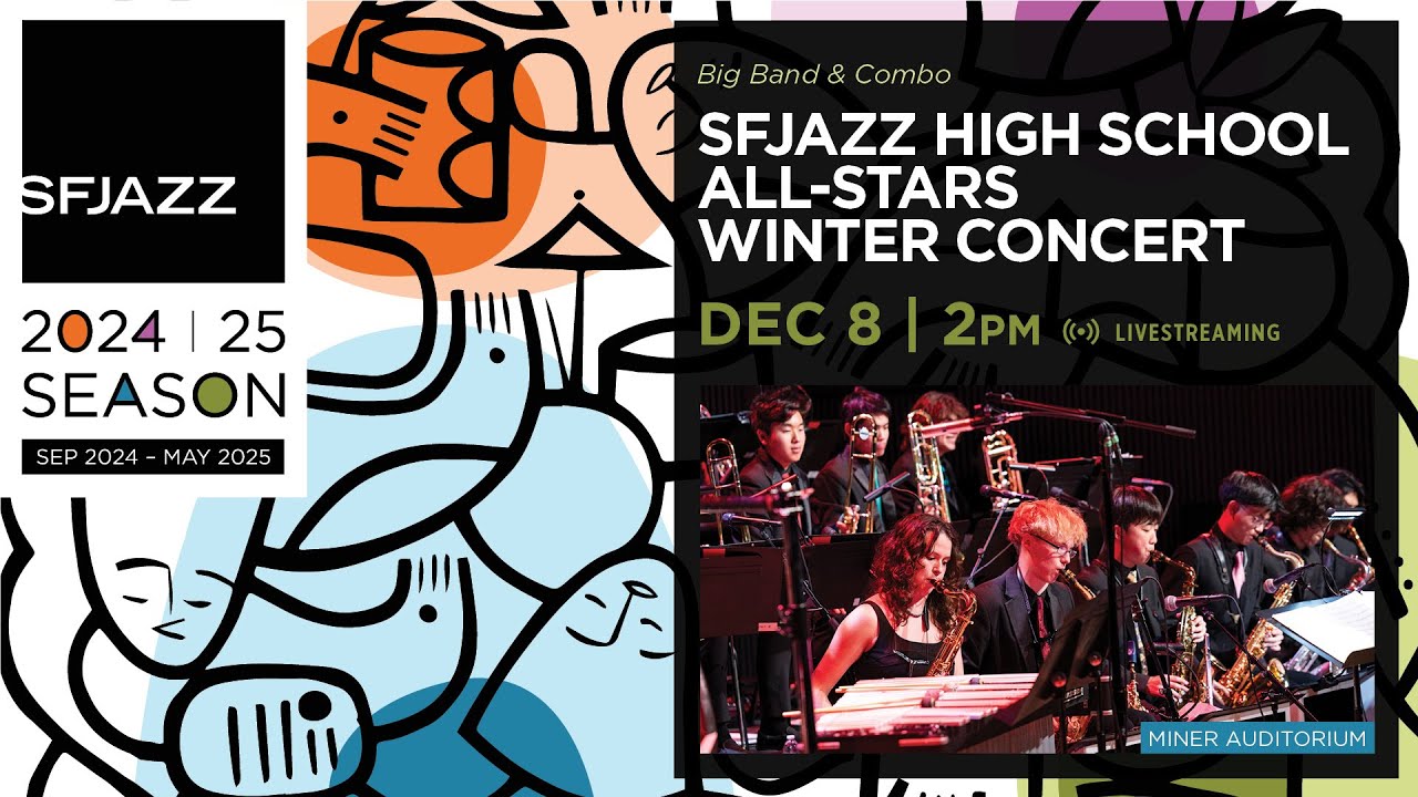 SFJAZZ High School All-Stars Winter Concert