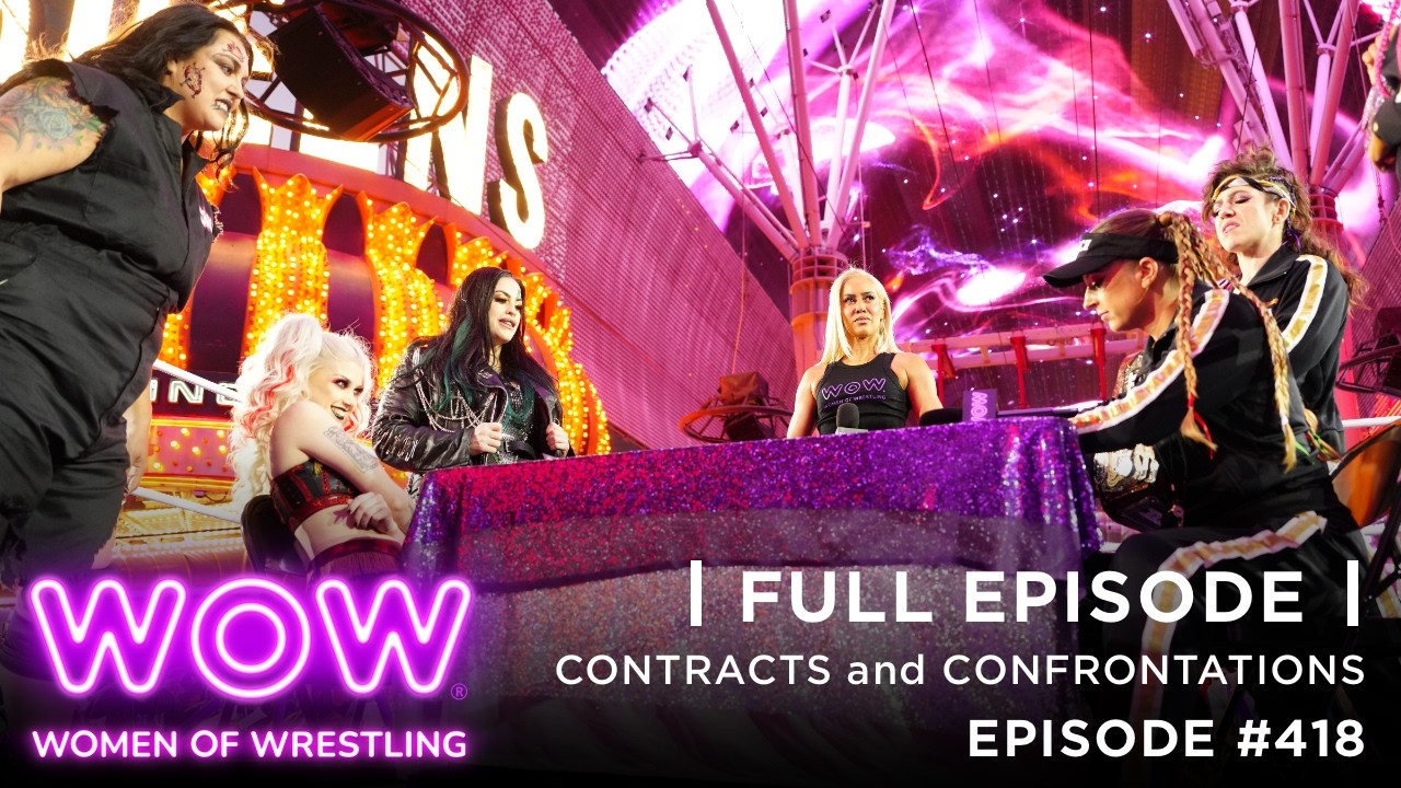 WOW Episode 418: Contracts and Confrontations | Full Episode | WOW - Women Of Wrestling