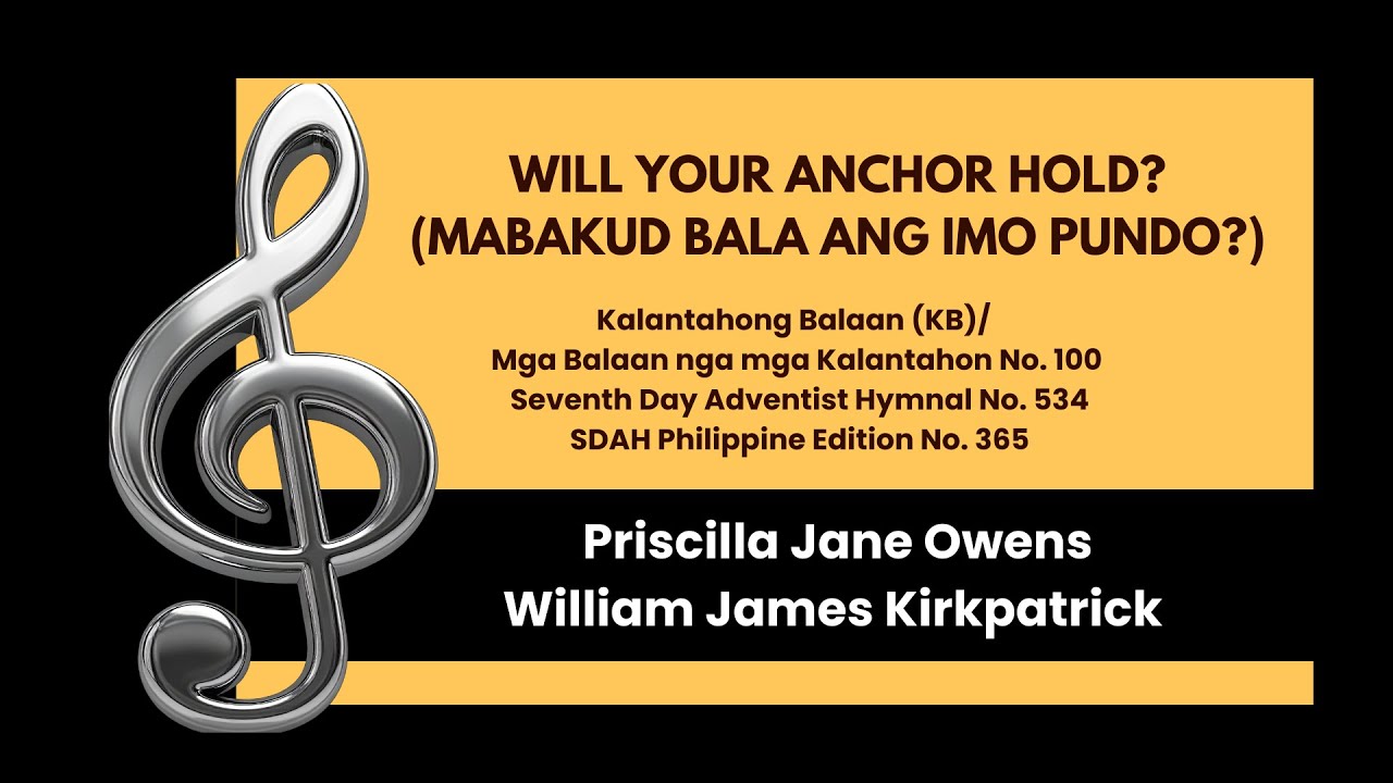 WILL YOUR ANCHOR HOLD? (Mabakud Bala ang Imo Pundo?)