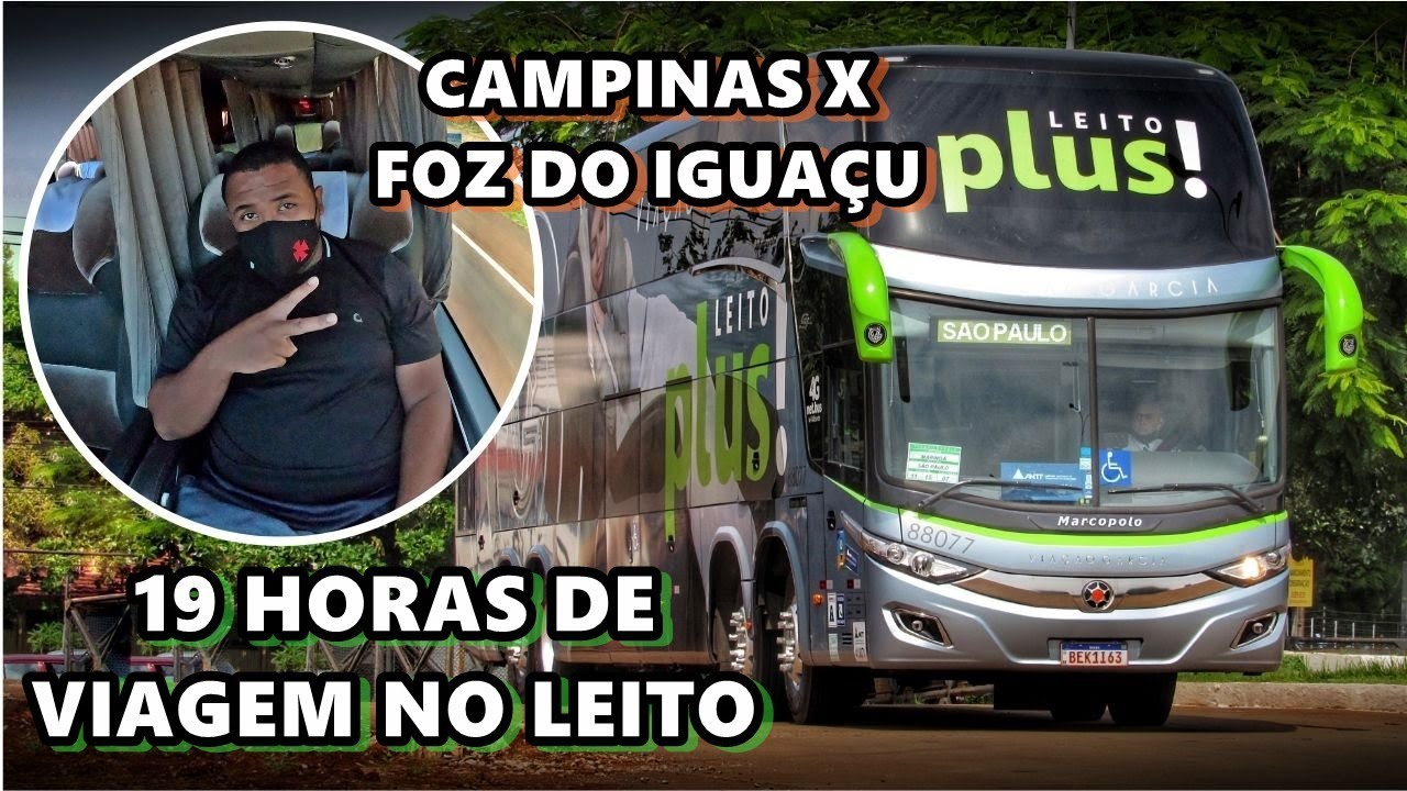 COMO é VIAJAR 19 HORAS Num LEITO ? Rumo a FOZ DO IGUAÇU COM A GARCIA
