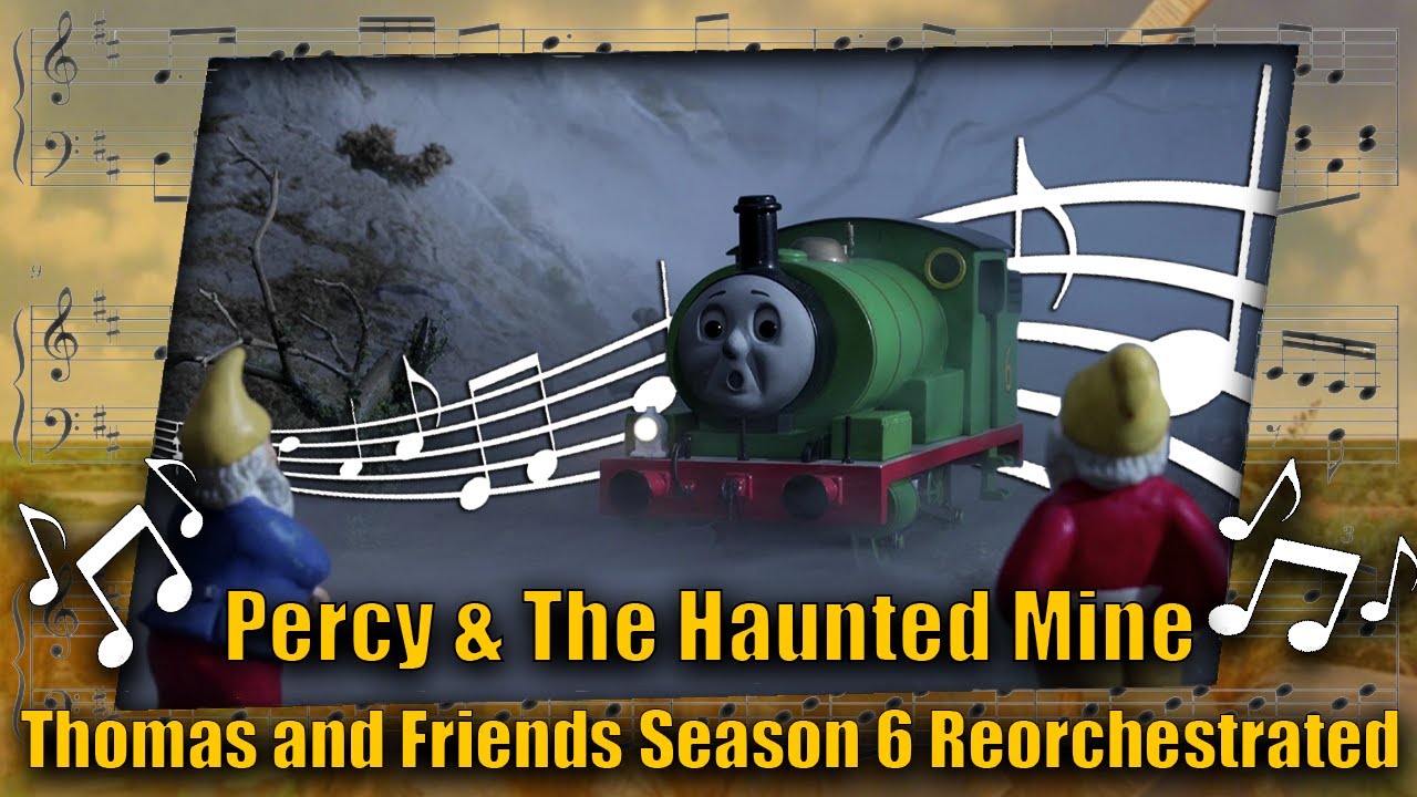 Percy & The Haunted Mine: Thomas and Friends Season 6 Reorchestrated (Free to Use)
