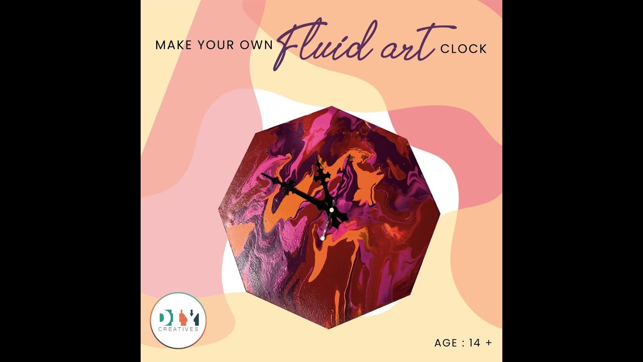 DIY CREATIVES - FLUID ART CLOCK