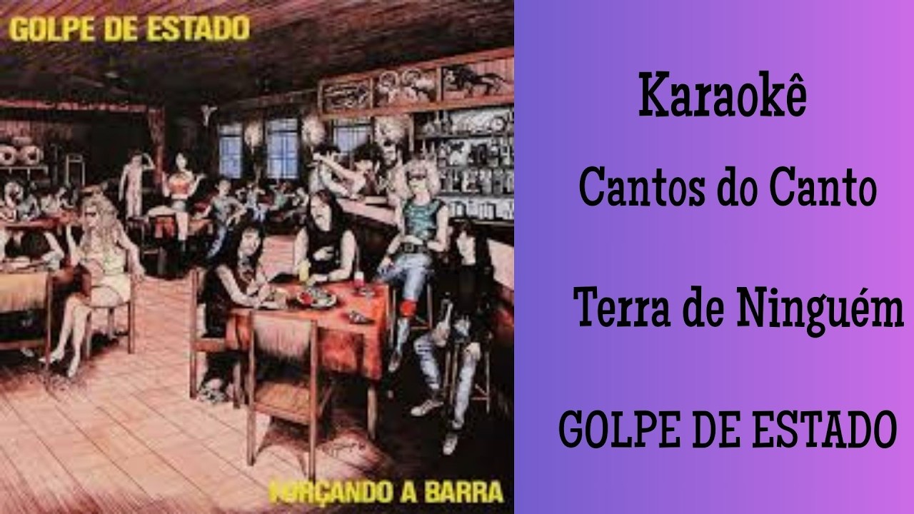 🎤🔥 Terra de Ninguém – Golpe de Estado | Karaokê Cantos do Canto🎸⚡