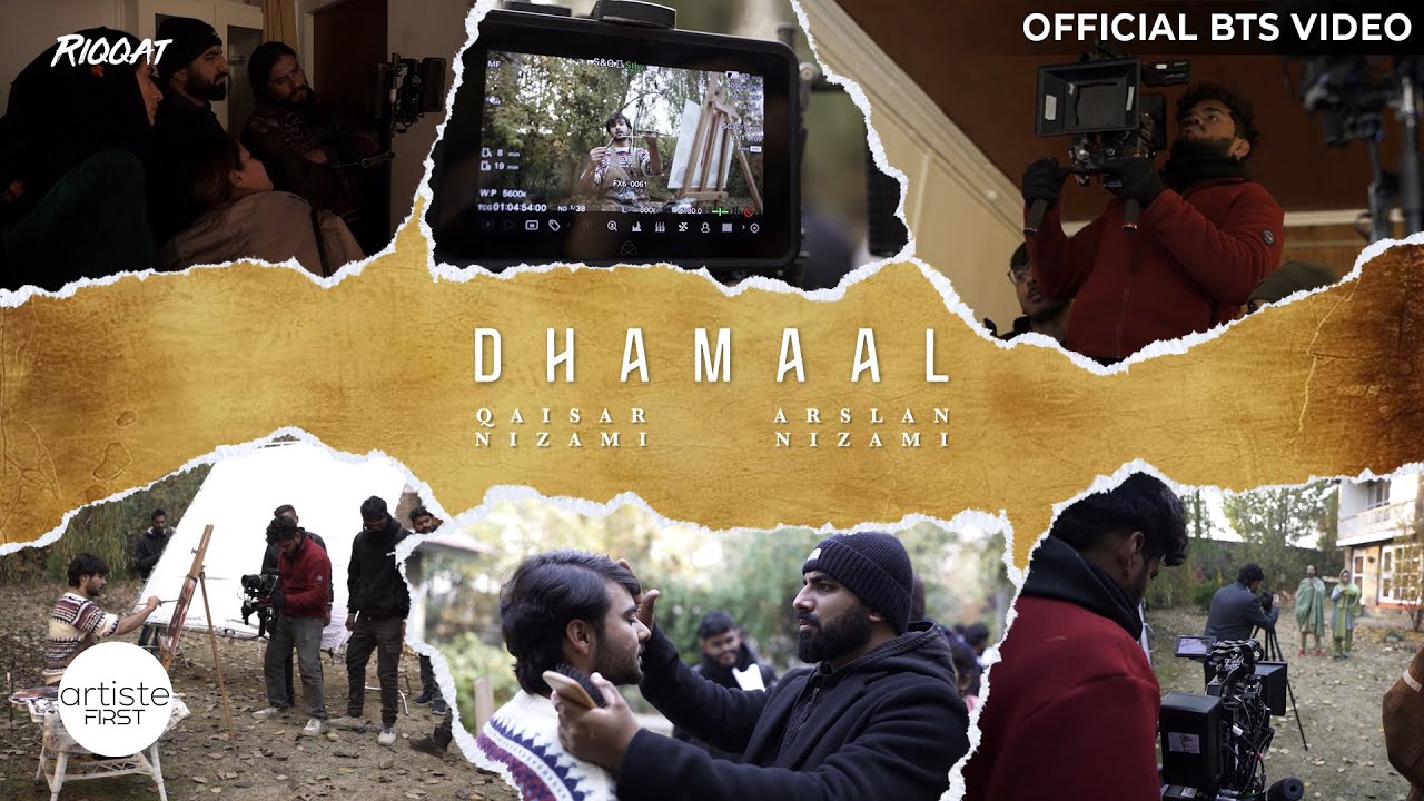 The Making of Dhamaal (BTS) | Arslan Nizami |Qaisar Nizami | Faheem Abdullah | Aman Moroney | RIQQAT