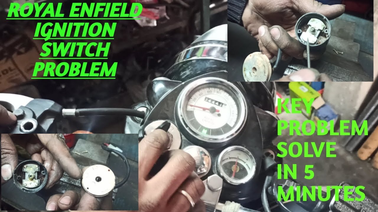 ROYAL ENFIELD IGNITION SWITCH PROBLEM / KEY PROBLEM.