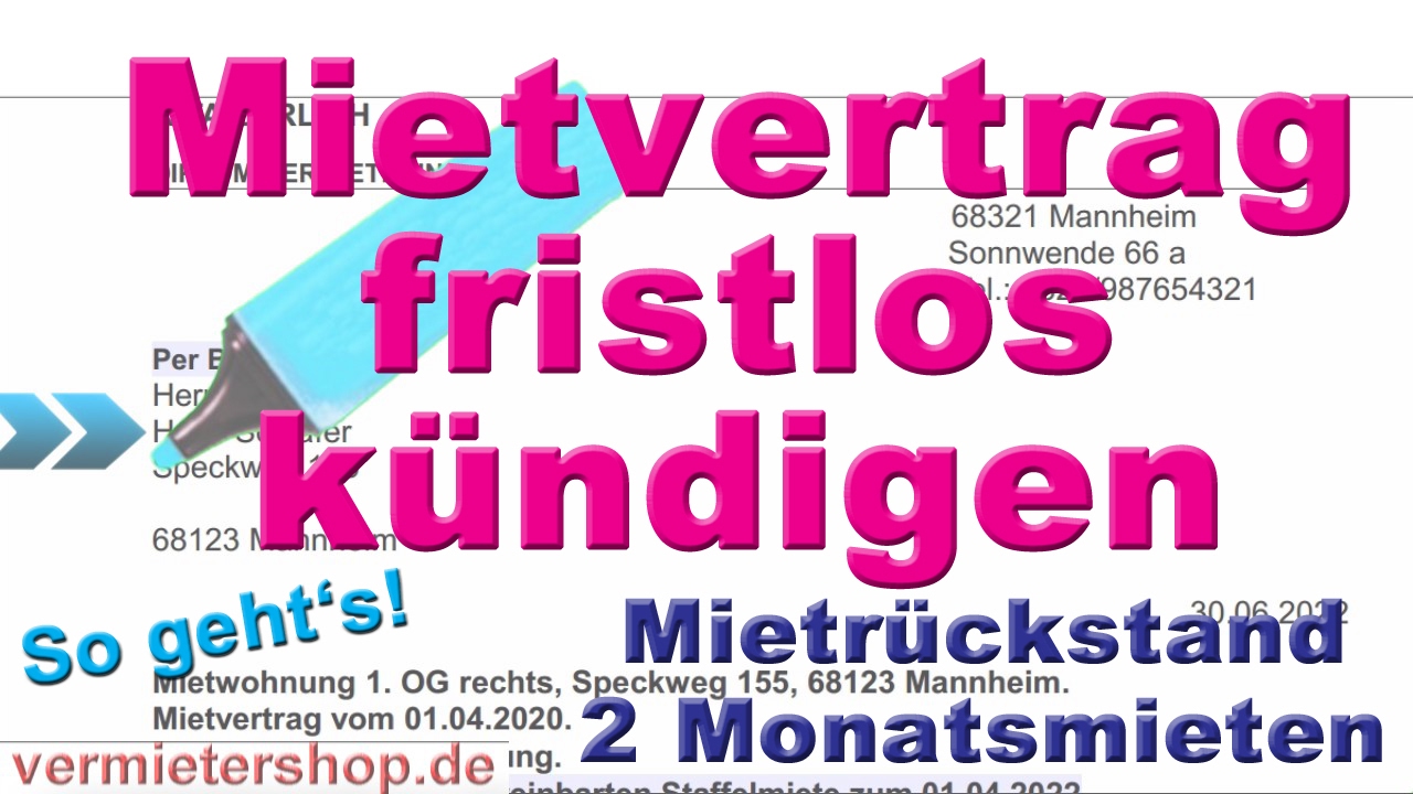 Mietvertrag fristlos kündigen wegen erheblichem Mietrückstand, § 543 BGB - vermietershop.de